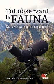 TOT OBSERVANT LA FAUNA | 9791387759179 | SANTANDREU PAJEROLS, JOAN