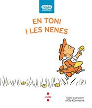 TONI I LES NENES, EL | 9788466148511 | KÖNNECKE, OLE