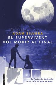 SUPERVIVENT VOL MORIR AL FINAL, EL | 9788410028593 | SILVERA, ADAM