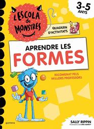 L'ESCOLA DE MONSTRES. APRENDRE LES FORMES | 9791387724832 | RIPPIN, SALLY