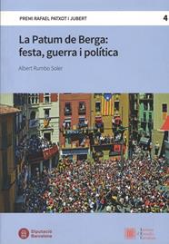 PATUM DE BERGA : FESTA, GUERRA I POLÍTICA | 9788498039054 | RUMBO SOLER, ALBERT