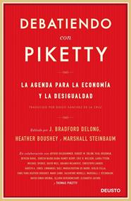 DEBATIENDO CON PIKETTY | 9788423427444 | BOUSHEY, HEATHER/DELONG, J. BRADFORD/STEINBAUM, MARSHALL