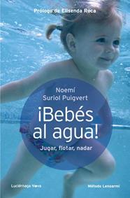 BEBÉS AL AGUA | 9788415864080 | SURIOL PUIGVERT, NOEMI