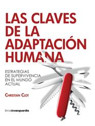 CLAVES DE LA ADAPTACIÓN HUMANA, LAS | 9788418604638 | CLOT, CHRISTIAN
