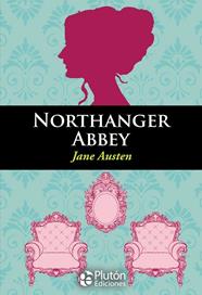 NORTHANGER ABBEY | 9788417477424 | AUSTEN, JANE