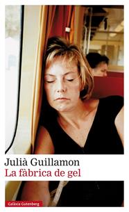 FÀBRICA DE GEL, LA | 9788417971519 | GUILLAMON, JULIÀ
