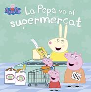 PEPA VA AL SUPERMERCAT, LA | 9788448847456 | VARIOS AUTORES