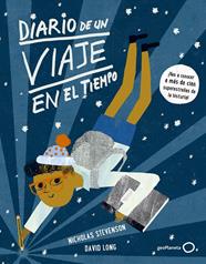 DIARIO DE UN VIAJE EN EL TIEMPO | 9788408148043 | DAVID LONG/NICHOLAS STEVENSON