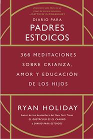 DIARIO PARA PADRES ESTOICOS | 9788417963880 | HOLIDAY, RYAN