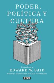 PODER, POLÍTICA Y CULTURA | 9788499929781 | SAID, EDWARD W.