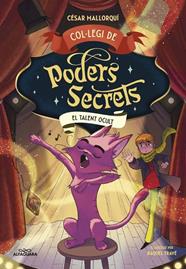 COL·LEGI DE PODERS SECRETS 7. EL TALENT OCULT | 9788410489561 | MALLORQUÍ, CÉSAR