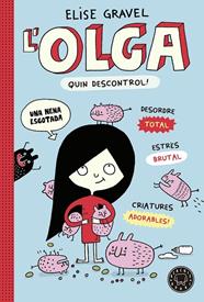 L'OLGA 03.  QUIN DESCONTROL! | 9788419172525 | GRAVEL, ELISE