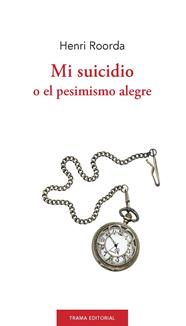 MI SUICIDIO | 9788412271614 | ROORDA, HENRI