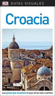 CROACIA-GUIAS VISUALES | 9780241340240 | VARIOS AUTORES