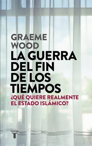 GUERRA DEL FIN DE LOS TIEMPOS, LA | 9788430618026 | WOOD, GRAEME