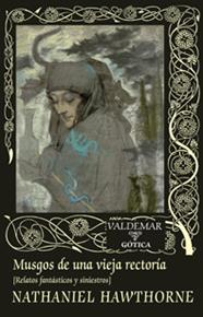 MUSGOS DE UNA VIEJA RECTORÍA | 9788477028048 | HAWTHORNE, NATHANIEL