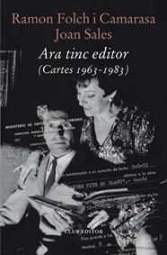 ARA TINC EDITOR CARTES 1963-1983 | 9788473295253 | FOLCH I CAMARASA, RAMON/SALES, JOAN