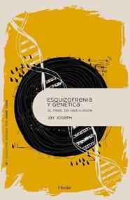 ESQUIZOFRENIA Y GENÉTICA | 9788425446870 | JOSEPH, JAY