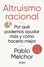 ALTRUISMO RACIONAL | 9788410313972 | MELCHOR, PABLO