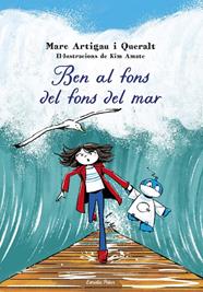 BEN AL FONS DEL FONS DEL MAR | 9788413898995 | ARTIGAU I QUERALT, MARC