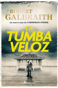 CORMORAN STRIKE 7. LA TUMBA VELOZ | 9788410340695 | GALBRAITH, ROBERT