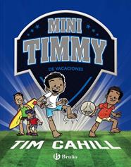 MINI TIMMY 8. DE VACACIONES | 9788469629123 | CAHILL, TIM