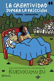 CREATIVIDAD SUPERA LA FRICCIÓN, LA | 9788408121466 | URMENETA, MIKEL