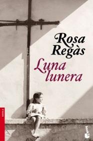 LUNA LUNERA | 9788408104247 |  REGÀS, ROSA