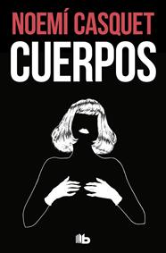 CUERPOS (AVE FENIX 1) | 9788413145280 | CASQUET, NOEMÍ