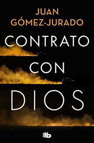 CONTRATO CON DIOS | 9788413145648 | GÓMEZ-JURADO, JUAN
