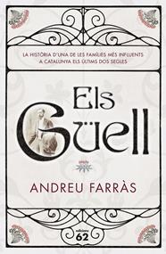 GÜELL, ELS | 9788429775013 | FARRAS, ANDREU