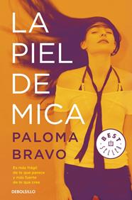  PIEL DE MICA, LA | 9788490328170 | BRAVO,PALOMA