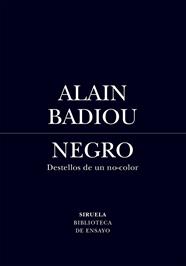 NEGRO. DESTELLOS DE UN NO-COLOR | 9791388032127 | BADIOU, ALAIN