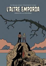 ALTRE EMPORDÀ, L'  (HORROR FOLK A LA COSTA BRAVA) | 9788419523440 | MARTÍN CORTADA, RICARD/ BENAGES-GALLARD, TONI