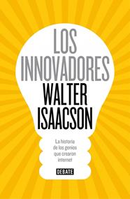 INNOVADORES, LOS | 9788499924663 | ISAACSON,WALTER
