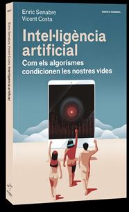 INTEL.LIGENCIA ARTIFICIAL | 9788416698608 | SANABRE, ENRIC/ COSTA, VICENT