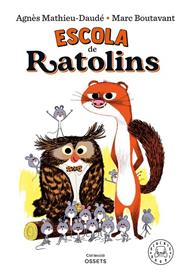 ESCOLA DE RATOLINS.1 | 9788418733161 | MATHIEU-DAUDÉ, AGNÈS/ BOUTAVANT, MARC