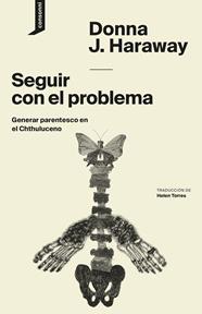 SEGUIR CON EL PROBLEMA | 9788416205417 | J. HARAWAY, DONNA