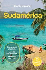 SUDAMÉRICA 4 | 9788408311799 | ALBISTON, ISABEL/EGERTON, ALEX/FREEMAN, BAILEY/HAM, ANTHONY/JOHANSON, MARK/SAINSBURY, BRENDAN/SMITH,