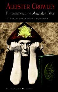 TESTAMENTO DE MAGDALEN BLAIR, EL | 9788477028208 | CROWLEY, ALEISTER
