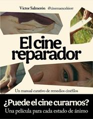 CINE REPARADOR, EL  | 9791259575074 | SALMERÓN, VÍCTOR