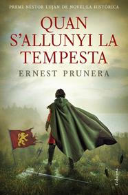QUAN S'ALLUNYI LA TEMPESTA | 9788466433891 | PRUNERA ALEDO, ERNEST