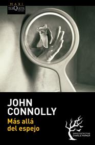 MÁS ALLÁ DEL ESPEJO | 9788483838563 | CONNOLLY, JOHN