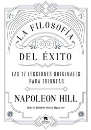 FILOSOFÍA DEL ÉXITO, LA | 9788413441412 | HILL, NAPOLEON