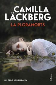 ELS CRIMS  DE FJÄLLBACKALA 12.  PLORAMORTS  | 9788466435406 | LÄCKBERG, CAMILLA