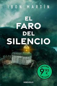 FARO DEL SILENCIO, EL/  (CAMPAÑA EDICIÓN LIMITADA) (LOS CRÍMENES DEL FARO 1) | 9788466380416 | MARTÍN, IBON