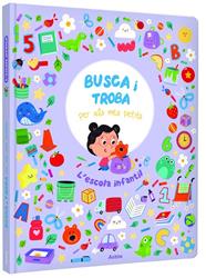 ESCOLA INFANTIL. BUSCA I TROBA PER ALS MÉS PETITS | 9791039576314 | HAMMOND, RUTH