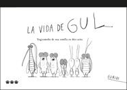 VIDA DE GUL, LA | 9788412112672 | GURIDI