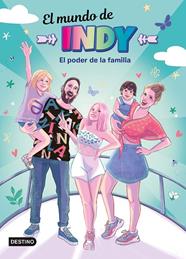 MUNDO DE INDY.4/  EL PODER DE LA FAMILIA | 9788408251880 | EL MUNDO DE INDY