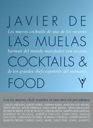 COCKTAILS AND FOOD | 9788408167624 | DE LAS MUELAS, JAVIER
